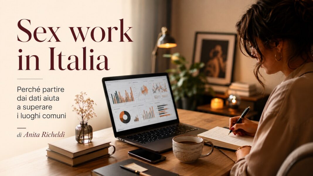 Cover editoriale con scrivania, laptop con grafici e titolo “Sex work in Italia”, immagine di presentazione dell’articolo di Anita Richeldi